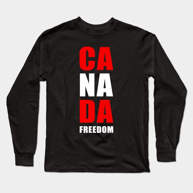 CANADA FREEDOM: Canadian People’s Convoy 2022 Support Long Sleeve T-Shirt by Destination Christian Faith Designs